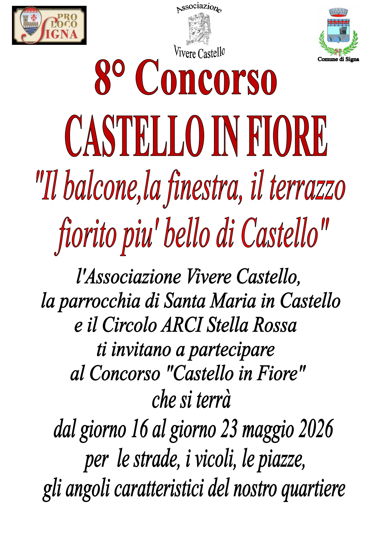 8° CONCORSO – CASTELLO IN FIORE “Il balcone, la finestra, il terrazzo, fiorito più bello di Castello”